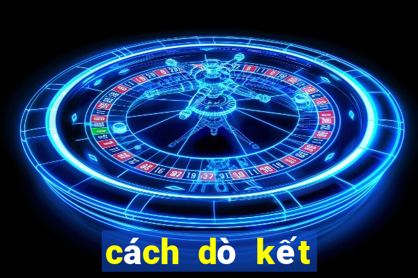 cách dò kết quả xổ số vietlott