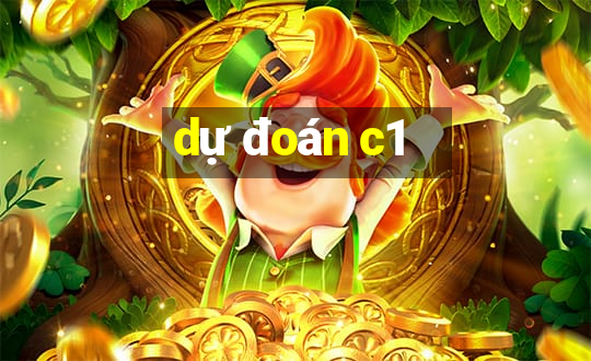 dự đoán c1