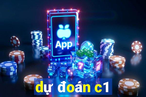 dự đoán c1