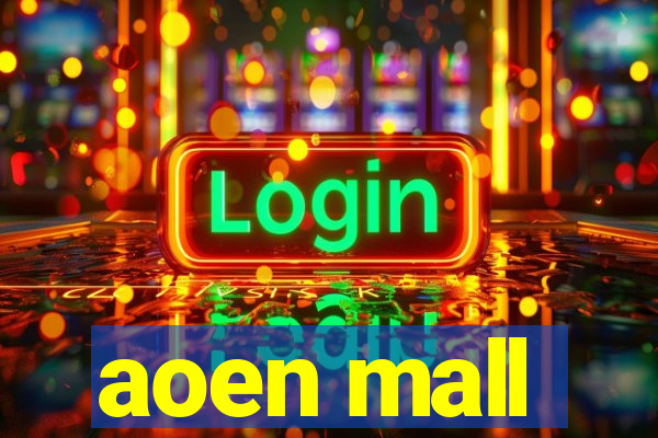 aoen mall