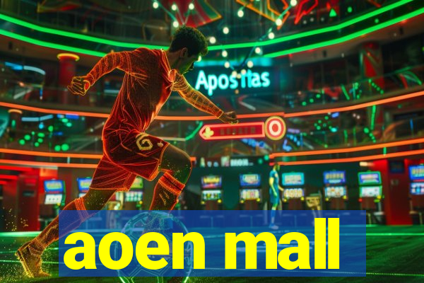 aoen mall