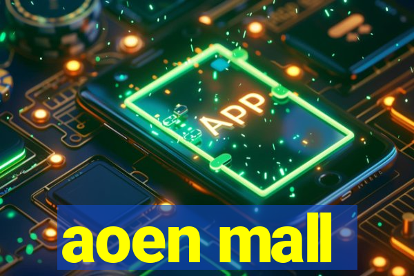 aoen mall