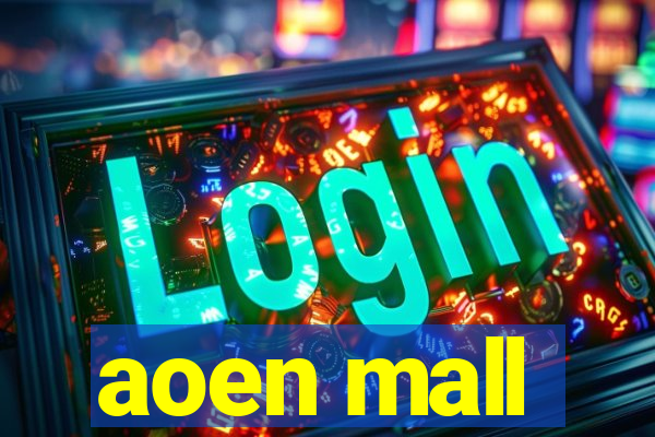 aoen mall