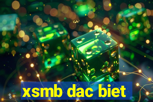 xsmb dac biet