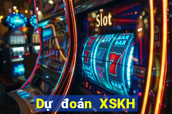 Dự đoán XSKH ngày 5