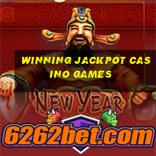 winning jackpot casino games