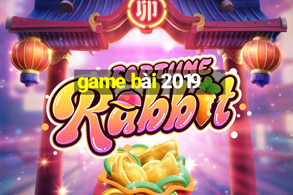 game bài 2019