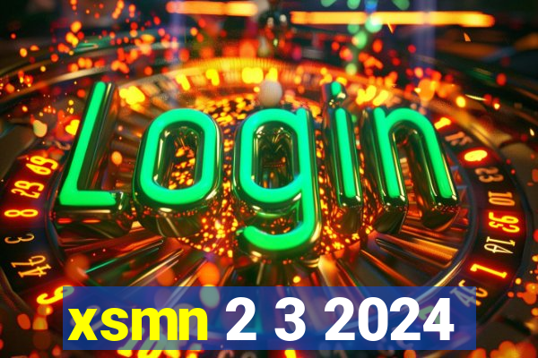 xsmn 2 3 2024