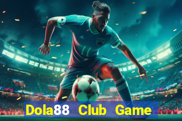 Dola88 Club Game Bài Nạp Sms