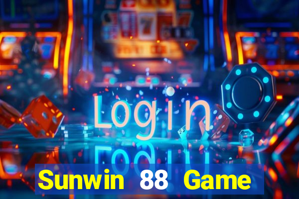 Sunwin 88 Game Bài Đổi Thưởng Uy Tín