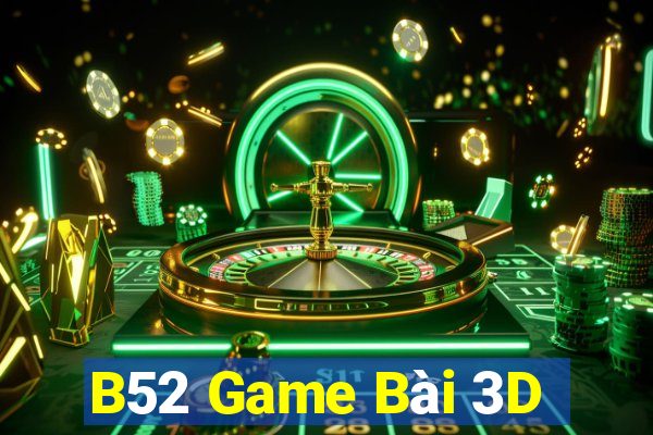 B52 Game Bài 3D