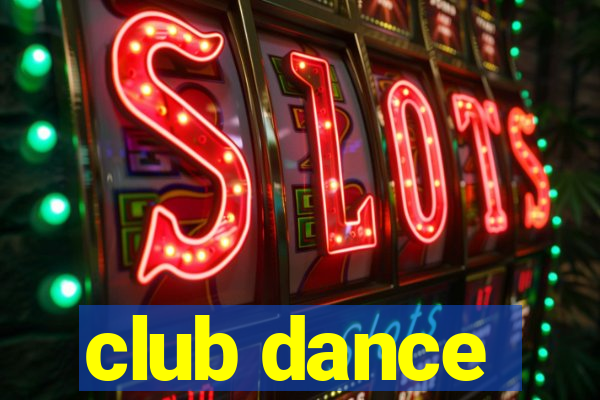 club dance