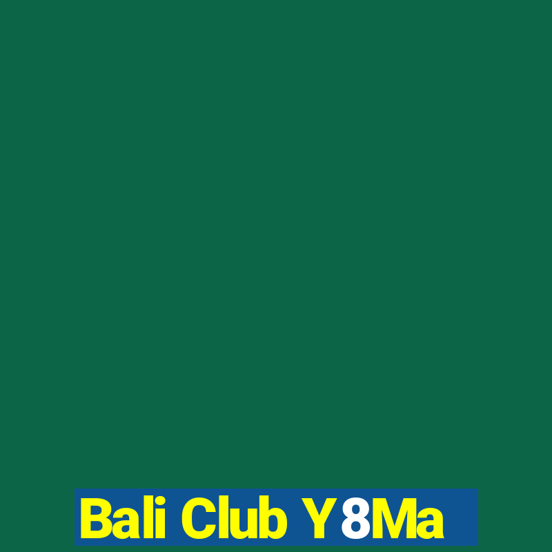 Bali Club Y8Ma