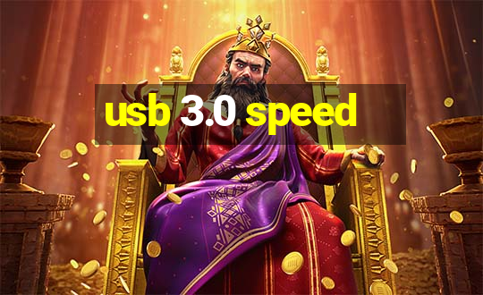 usb 3.0 speed