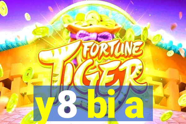 y8 bi a