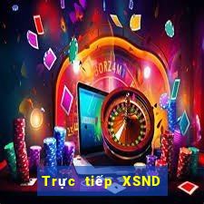 Trực tiếp XSND ngày 9