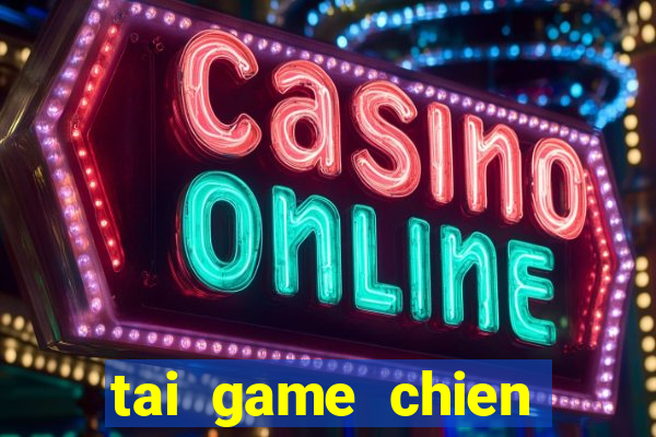 tai game chien thuat online