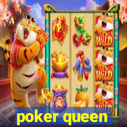 poker queen