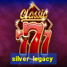 silver legacy resort casino