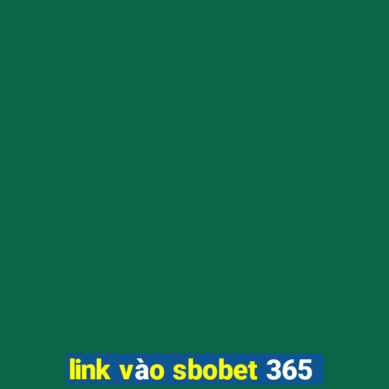 link vào sbobet 365