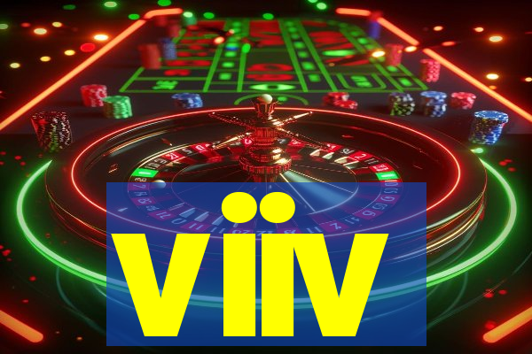 viiv