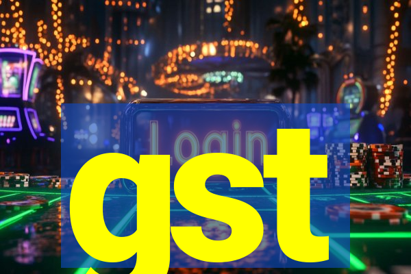 gst