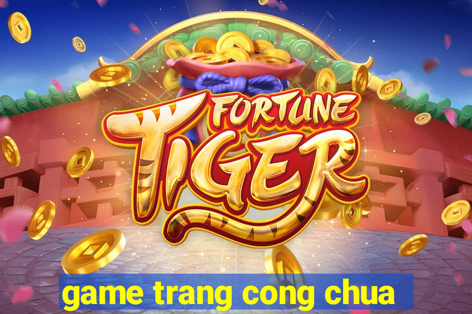 game trang cong chua