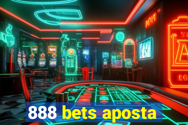 888 bets aposta