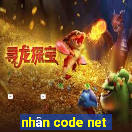 nhân code net