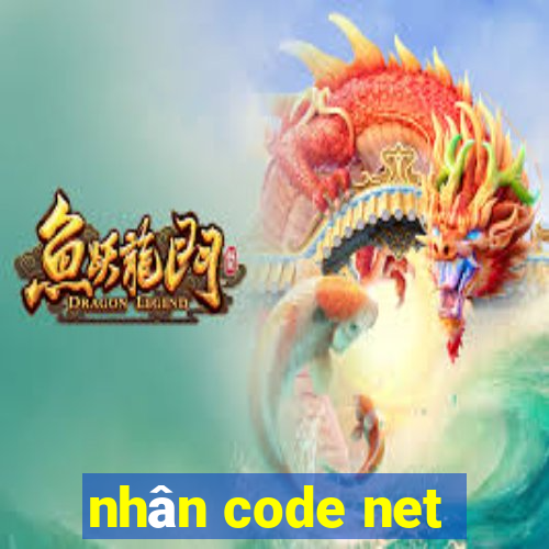 nhân code net