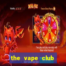 the vape club lạc trung