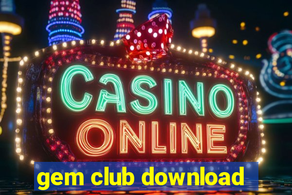 gem club download