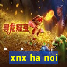 xnx ha noi