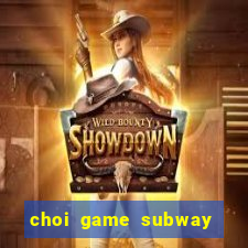 choi game subway surfers hack