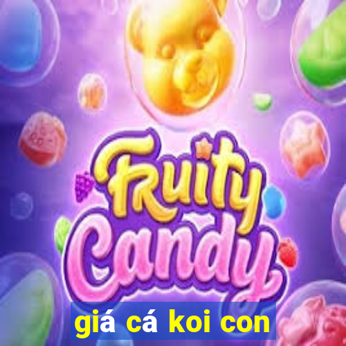 giá cá koi con