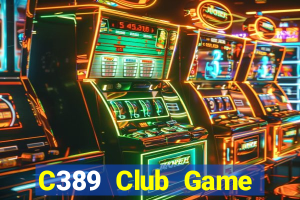 C389 Club Game Bài Xì Dách