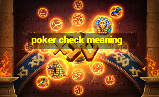 poker check meaning