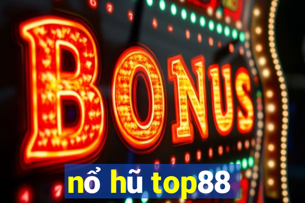 nổ hũ top88