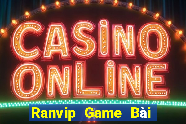 Ranvip Game Bài 247 Club