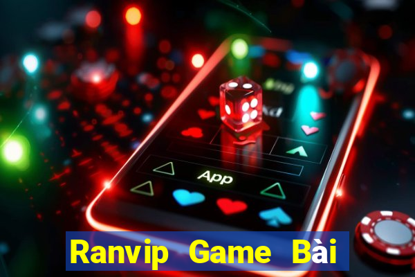 Ranvip Game Bài 247 Club