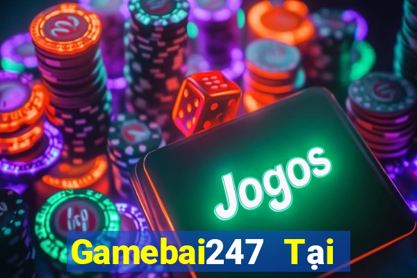 Gamebai247 Tại Game Bài Đổi Thưởng Nạp Bằng Sms