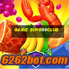 game bing99club