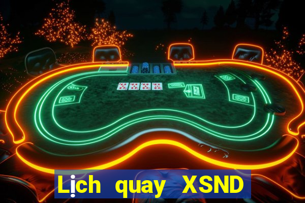 Lịch quay XSND ngày 3