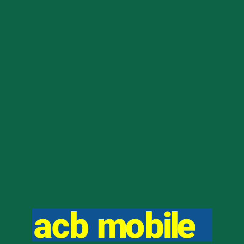 acb mobile