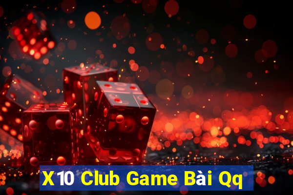 X10 Club Game Bài Qq