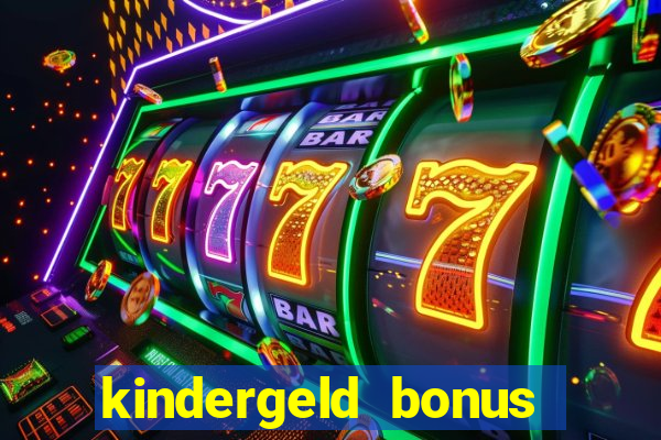 kindergeld bonus 300 euro 2024