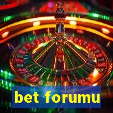 bet forumu