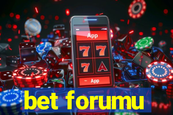 bet forumu