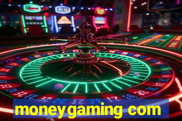 moneygaming com