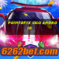 pointofix cho Android